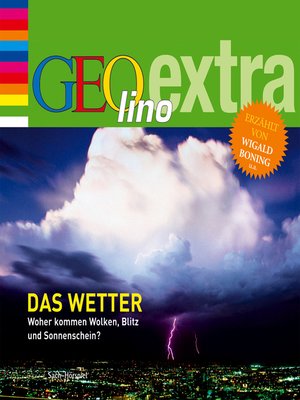 cover image of Das Wetter--Woher kommen Wolken, Blitz und Sonnenschein?